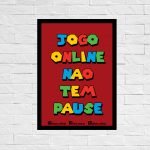 Quadro PVC Jogo Online Não Tem Pause - Vermelho