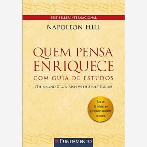 Livro - Quem Pensa Enriquece - Napoleon Hill - Edição Digital