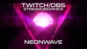 NeonWave | Stream Graphics For Twitch/Facebook/OBS/Stream